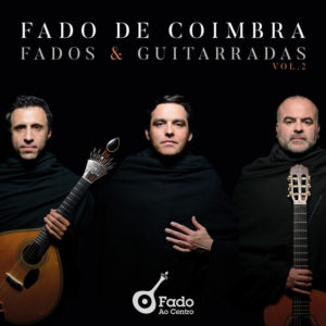 Fado de Coimbra | Fados & Guitarradas | Fado ao Centro